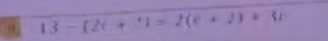 13-[2e+']=2(e+1)+32