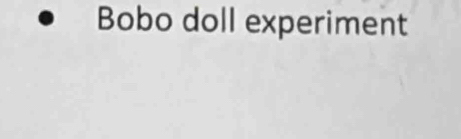 Bobo doll experiment