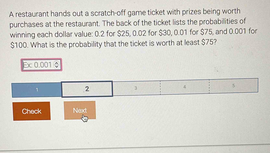 Solved: A restaurant hands out a scratch-off game ticket with prizes ...