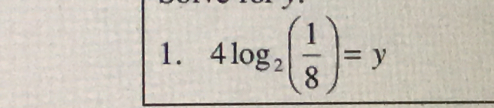 4log _2( 1/8 )=y