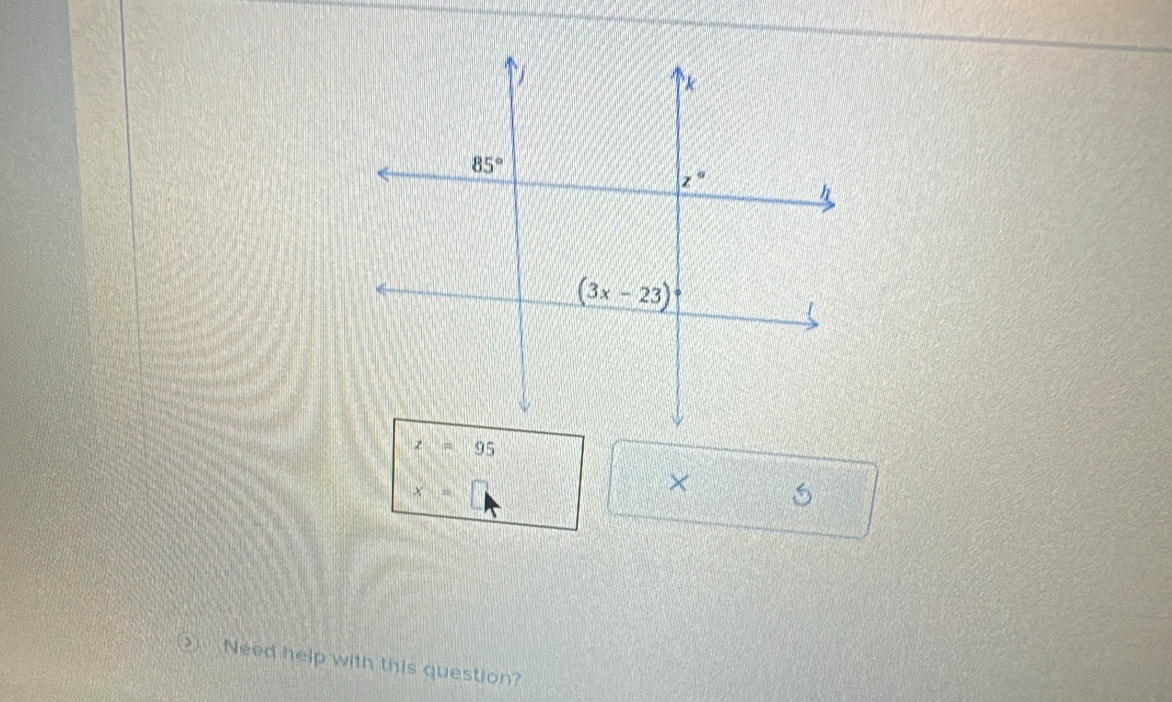 95
x=
× S
2 Need help with this question?