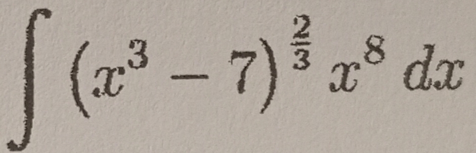 ∈t (x^3-7)^ 2/3 x^8dx