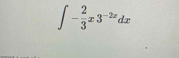 ∈t - 2/3 x3^(-2x)dx