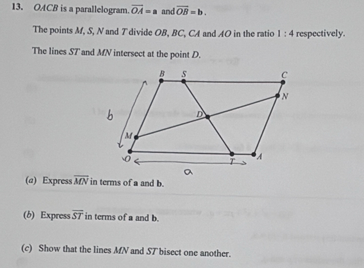 Solved: OACB is a parallelogram. vector OA=a and overline OB=b. The ...