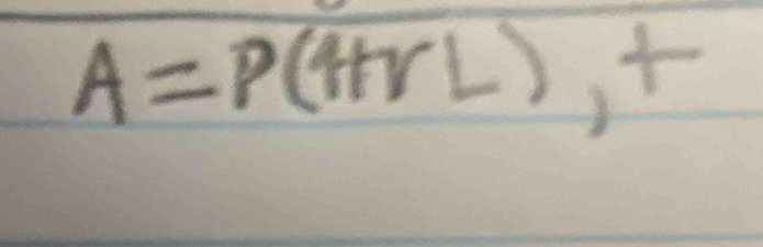 A=P(4+rL),+