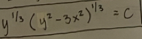 y^(1/3)(y^2-3x^2)^1/3=c