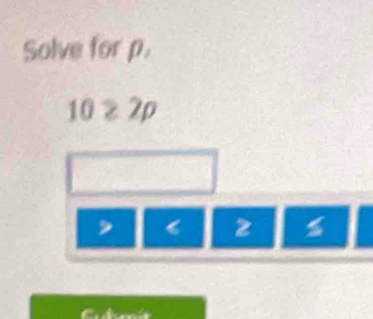 Solve for p.
10z2ρ

2