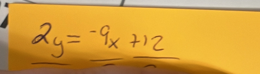 2y=-9x+12