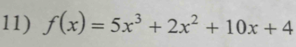 f(x)=5x^3+2x^2+10x+4