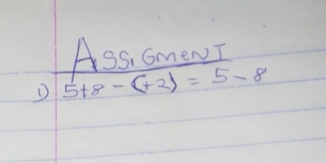 ASs, GmeN I 
D 5+8-(+2)=5-8