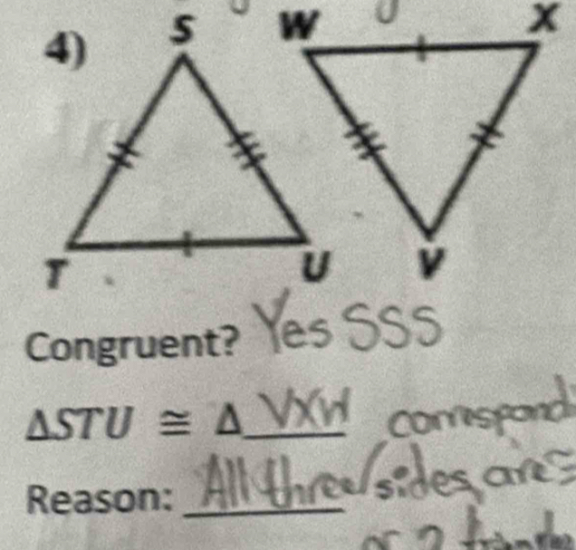 Congruent?
△ STU≌ △ _ 

Reason:_ 
_