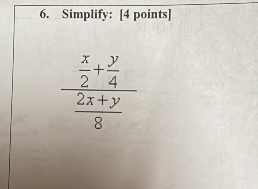 Simplify: [4 points]