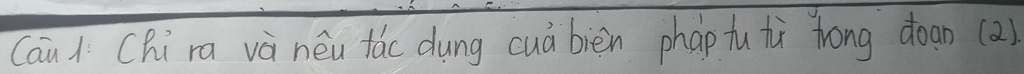 Cauì Chi ra và néu lǎc dung cuàbièn phap futì zrong doan(2)