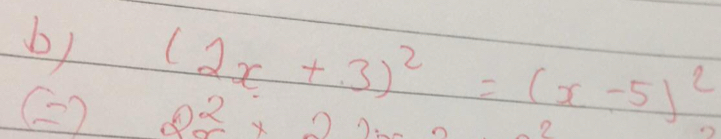 (2x+3)^2=(x-5)^2
② x^2* 3^(2x) 2