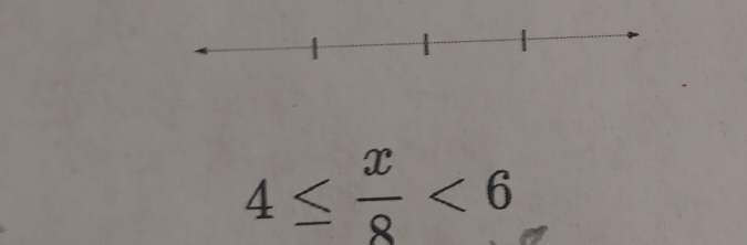 4≤  x/8 <6</tex>