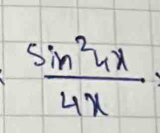  sin^24x/4x 