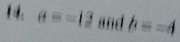 θ =-12 and b=-4