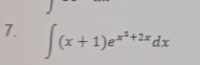 ∈t (x+1)e^(x^2)+2xdx