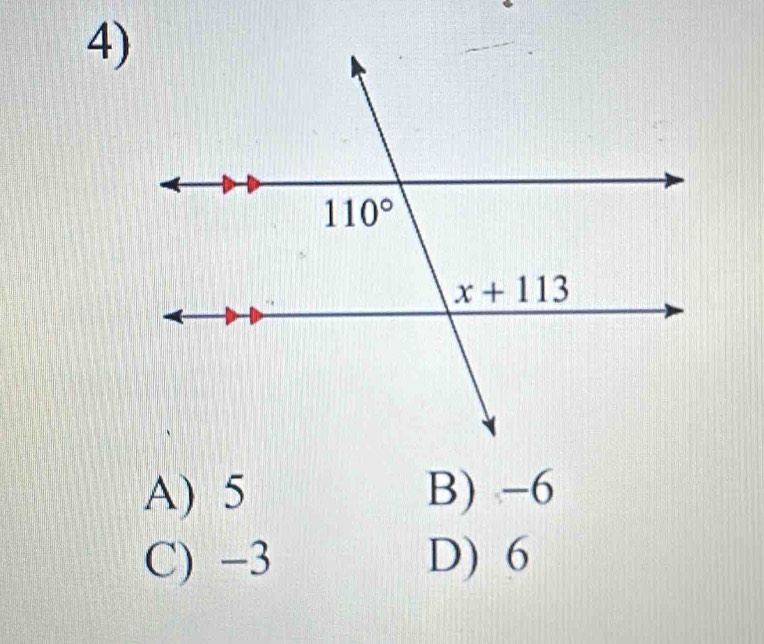 A) 5 B) -6
C) −3 D) 6