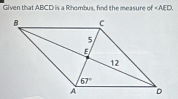 Given that ABCD is a Rhombus, find the measure of