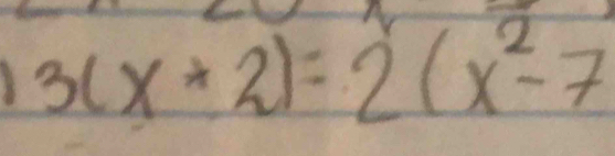 3(x+2)=2(x^2-7