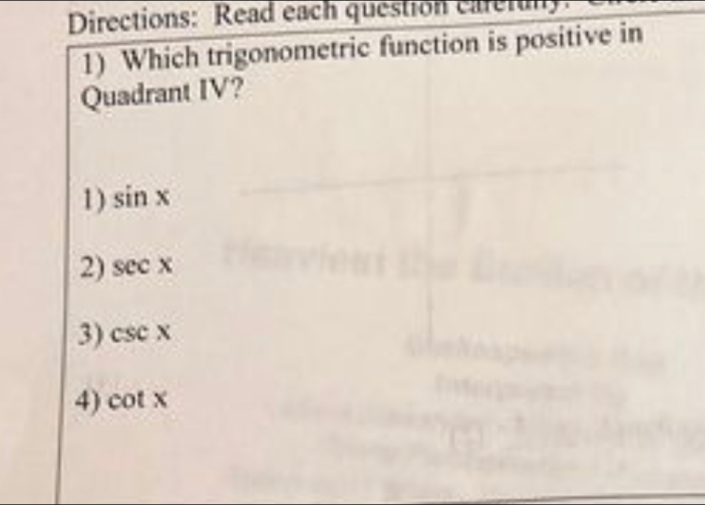 Directions: Read each question carerun 1) Which trigonometric function ...