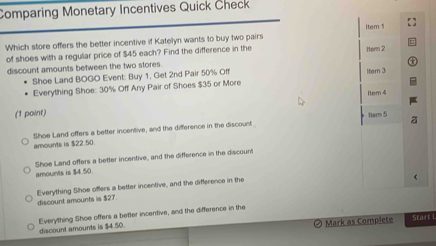 Solved: Comparing Monetary Incentives Quick Check Which store offers ...