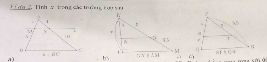 Ví du 2. Tính x trong các trường hợp sau.
 
a)
b)  
a  song  v ới đá