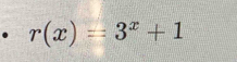 r(x)=3^x+1