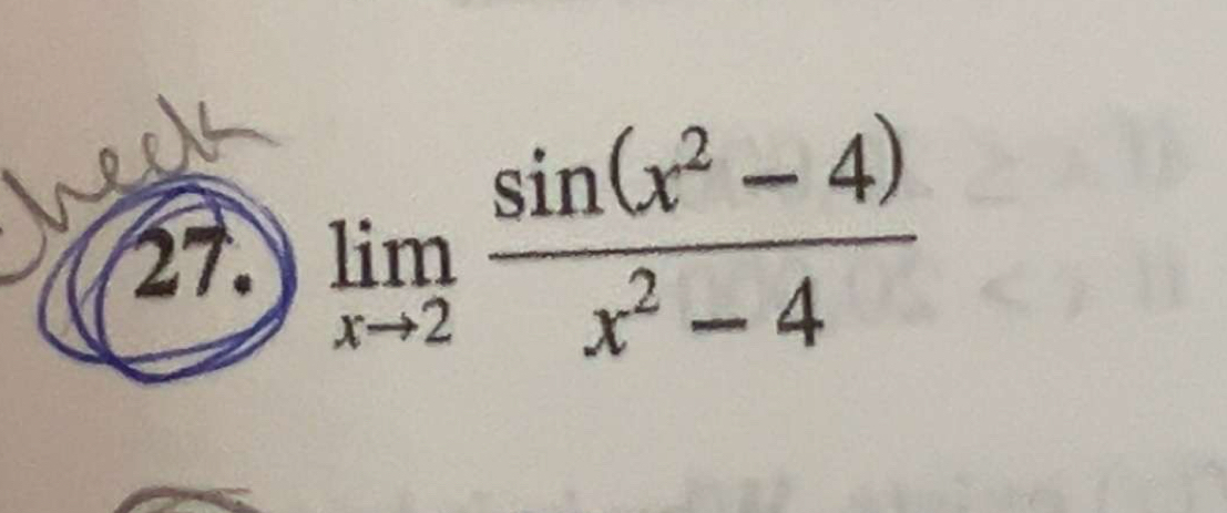 limlimits _xto 2 (sin (x^2-4))/x^2-4 