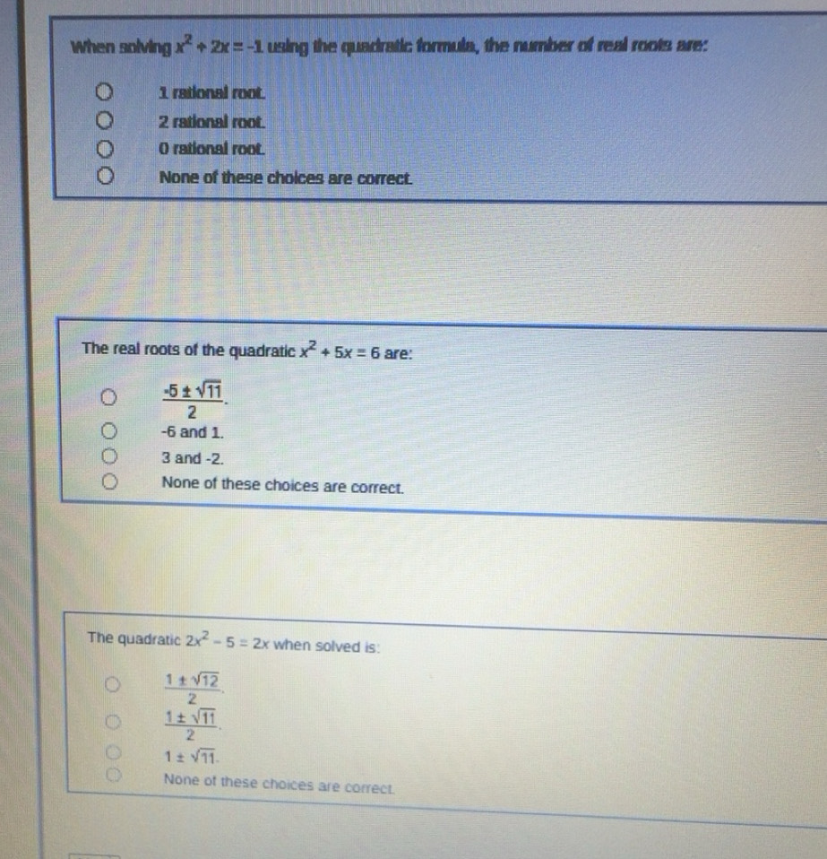 Solved: When solving x^2+2x=-1 using the quadratic formula, the number ...