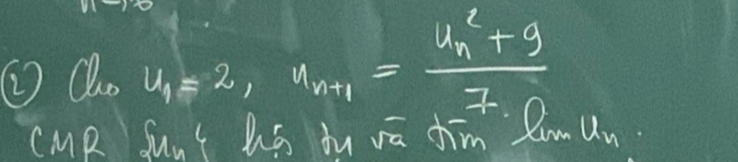 ② U_nu_1=2, u_n+1=frac u^2_n+97
cMp Sunt hs du vā dim Cum u_n