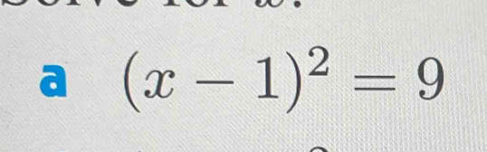 a (x-1)^2=9