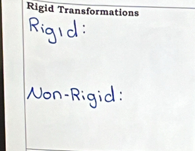 Rigid Transformations