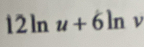 12ln u+6ln ν