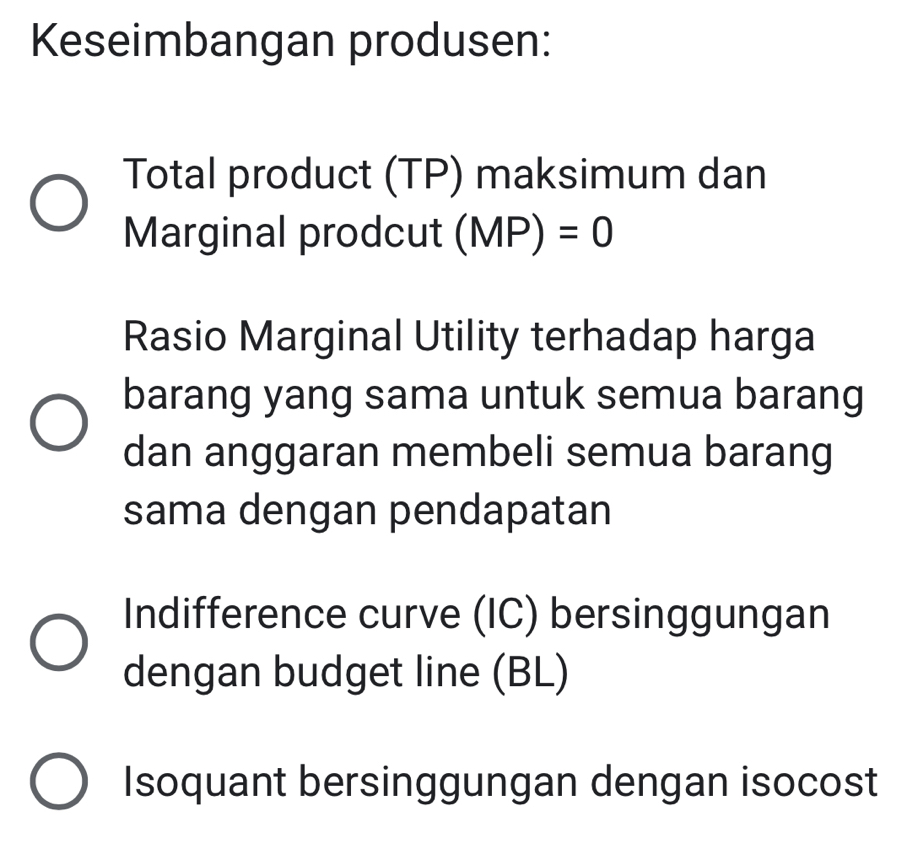 Telah dijawab:Keseimbangan produsen: Total product (TP) maksimum dan ...