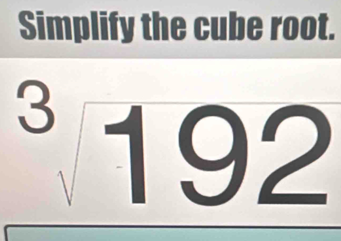 Simplify the cube root.
^3192