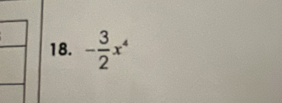 - 3/2 x^4