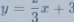 y=frac 3x+3