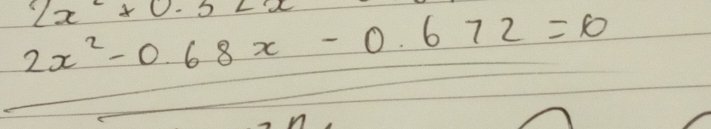 2x^2-0.68x-0.672=0