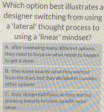 Solved: Which option best illustrates a designer switching from using a ...