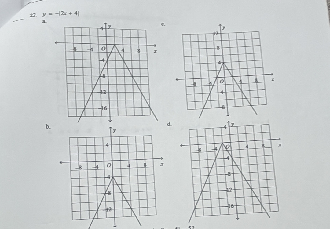 y=-|2x+4|
a.
.
b.
.
59