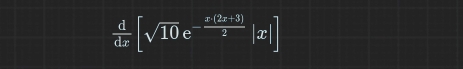  d/dx [sqrt(10) )e^(-frac x(2x+3))2|x|]