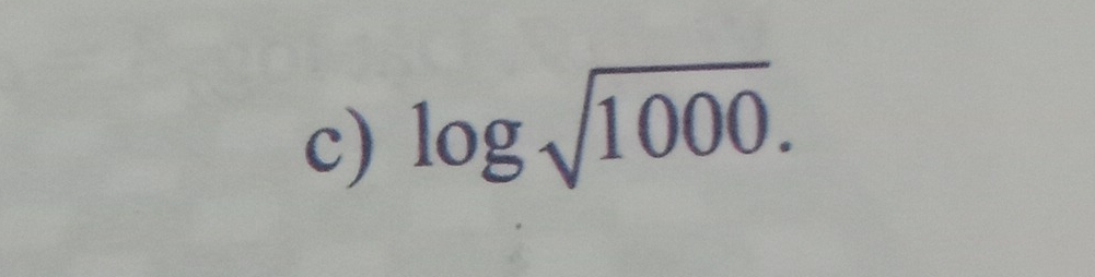 log sqrt(1000).