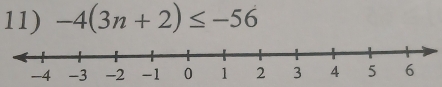 -4(3n+2)≤ -56