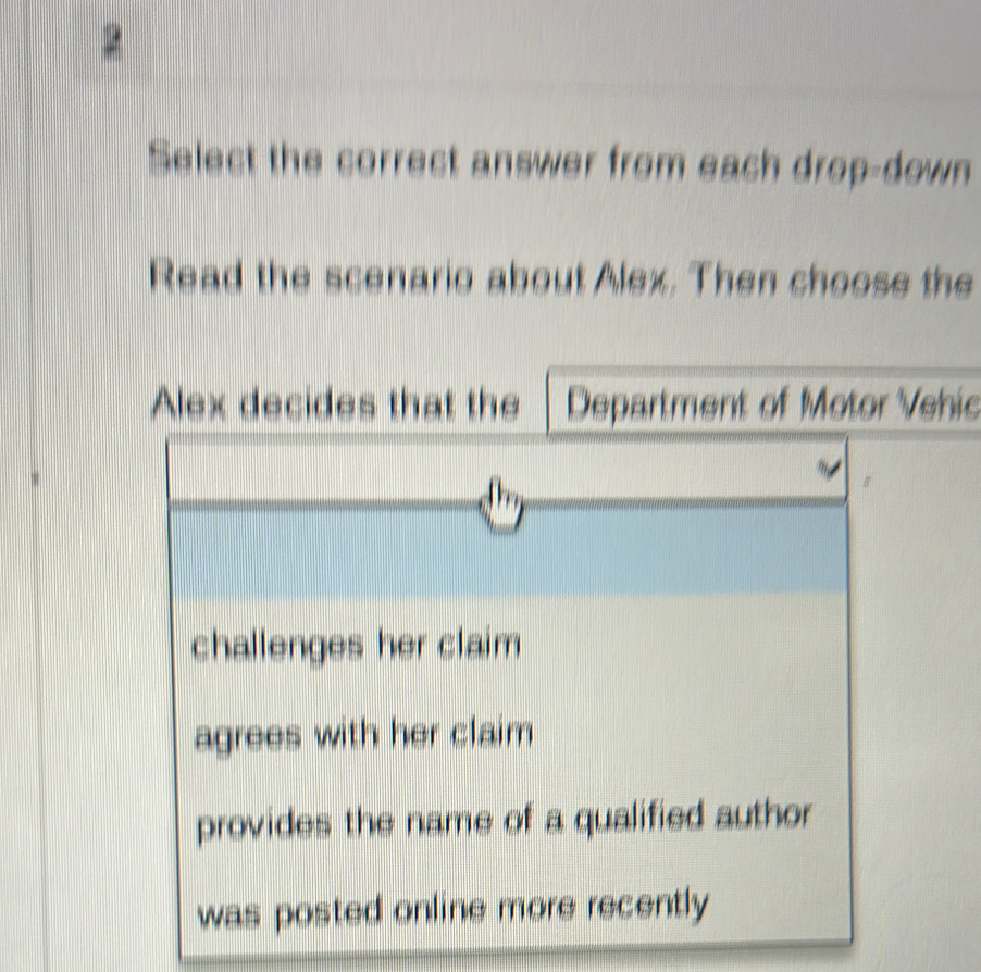 Select the correct answer from each drop-down 
Read the scenario about Alex. Then choose the 
ic