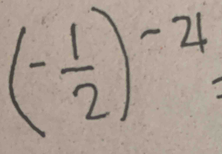 (- 1/2 )^-21=