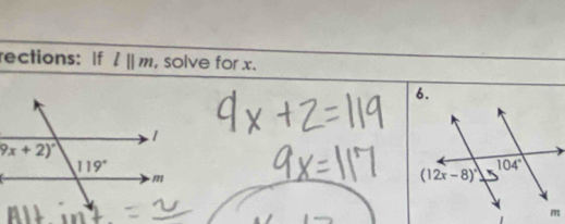 rections: If l||m , solve for x.
6.