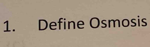 Define Osmosis