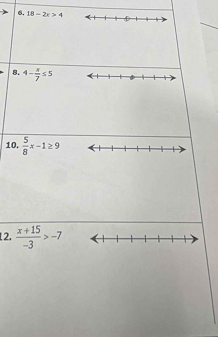 18-2x>4
8
10
12.